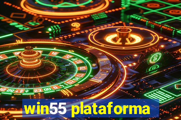 win55 plataforma